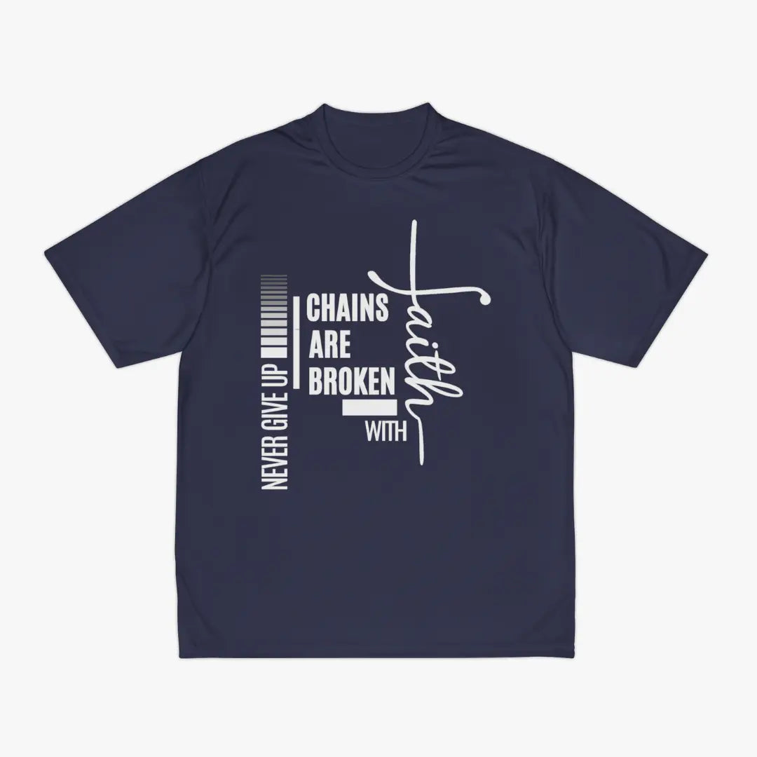 Chains Are Broken With Faith Performance Tee Printify
