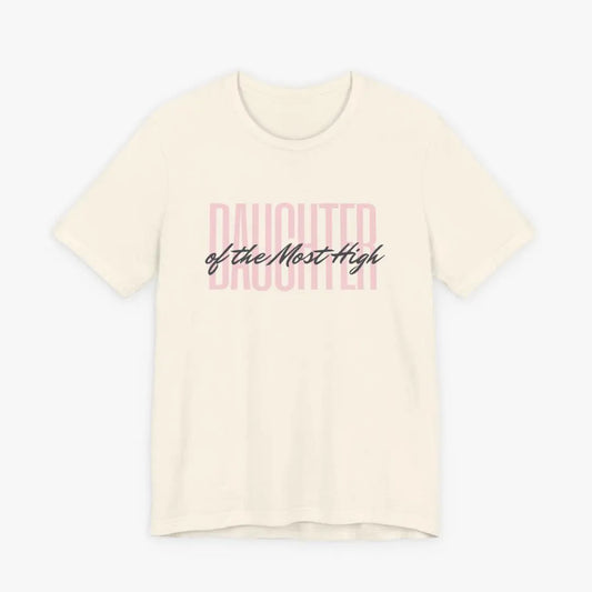Daughter of the Most High Tee Printify