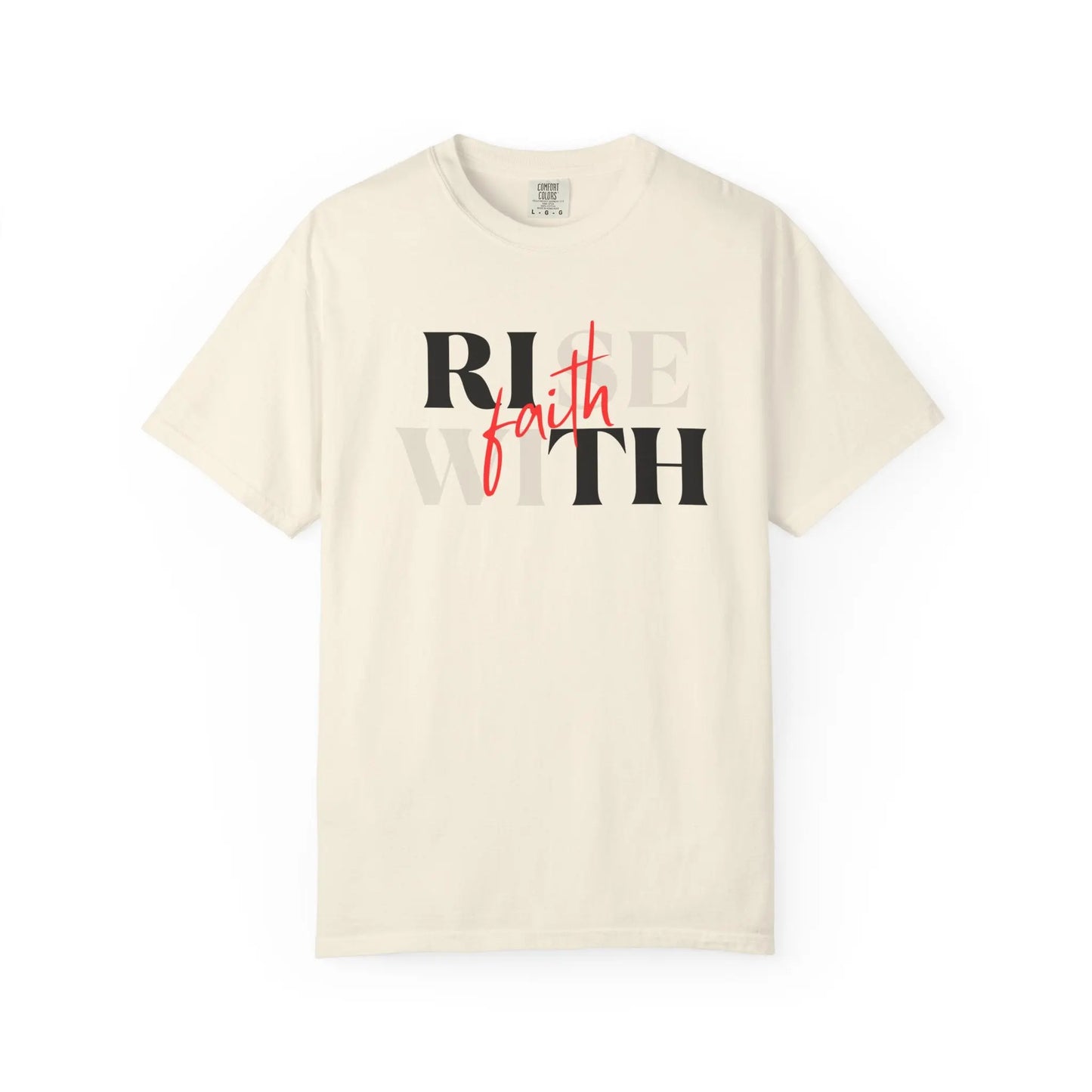 "Rise With Faith" - Inspirational Tee Printify