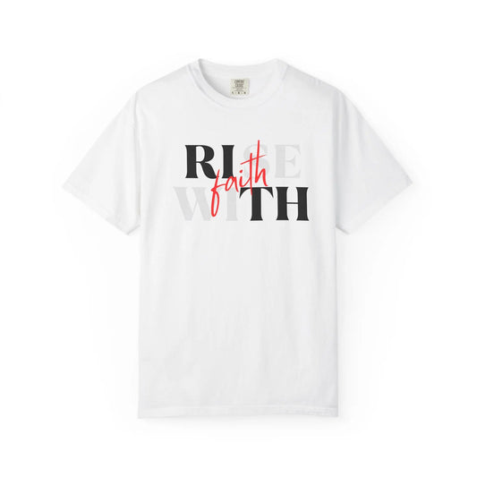 "Rise With Faith" - Inspirational Tee Printify