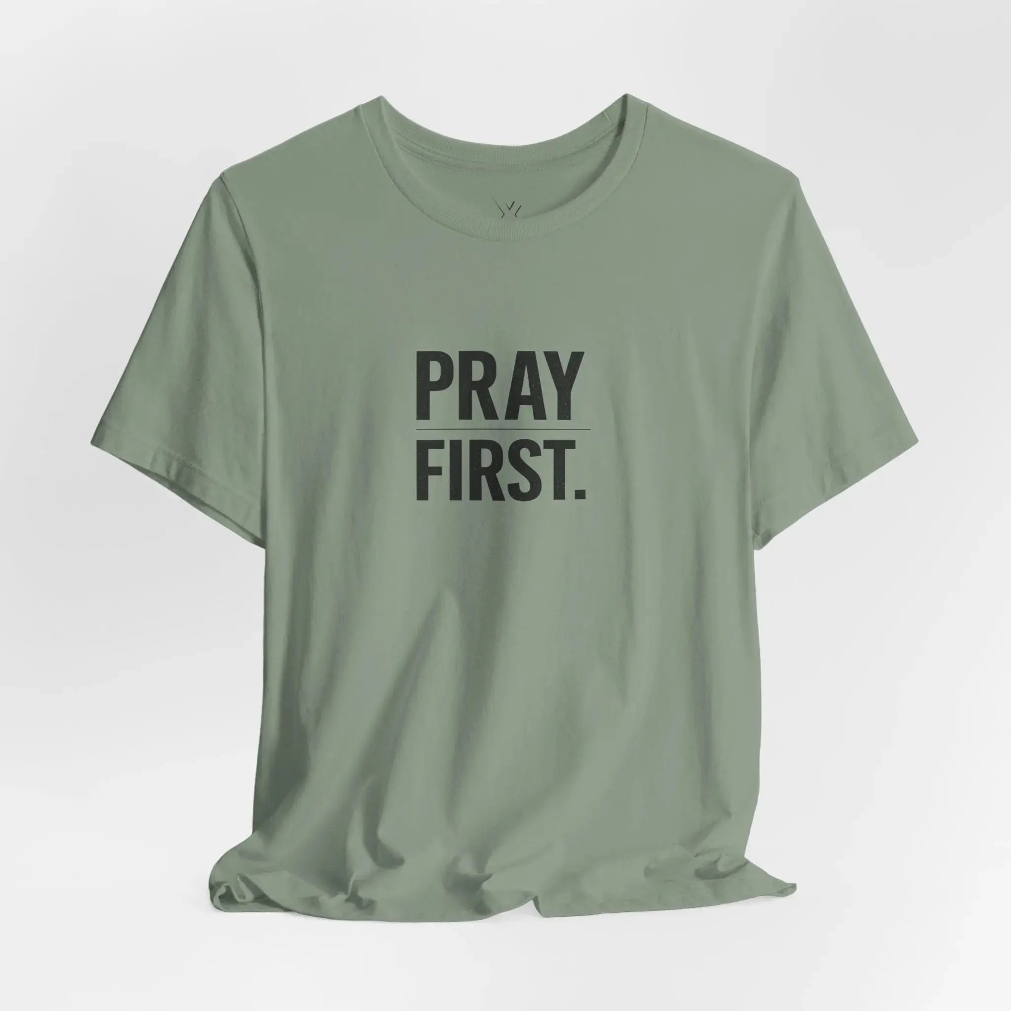 Pray First Tee - Crossroads Creations