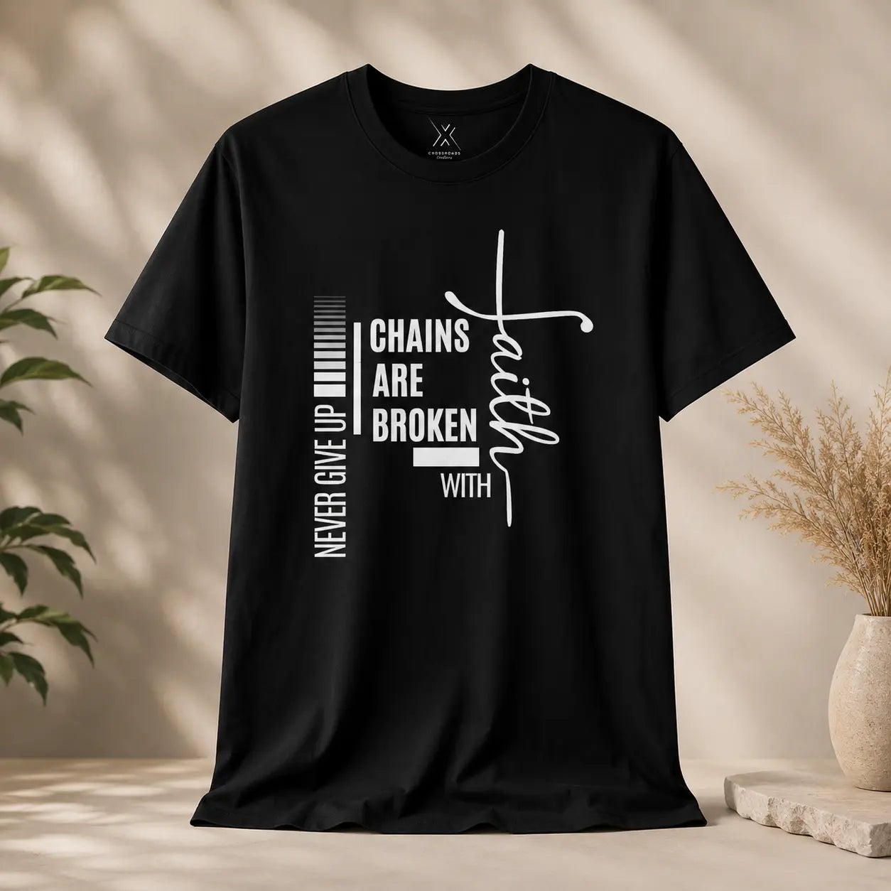 Chains Are Broken With Faith Tee - Crossroads Creations