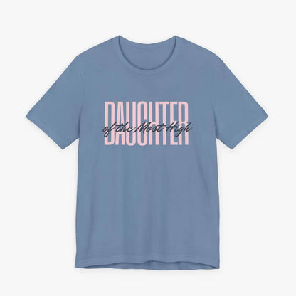 Daughter of the Most High Tee Printify