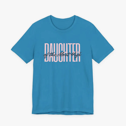 Daughter of the Most High Tee Printify