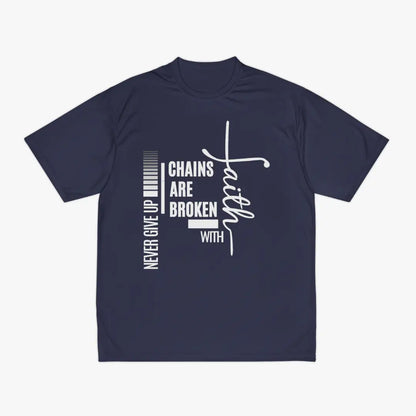 Chains Are Broken With Faith Performance Tee Printify