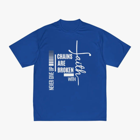 Chains Are Broken With Faith Performance Tee Printify