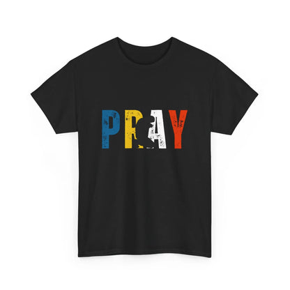 Pray - Inspirational Tee Printify