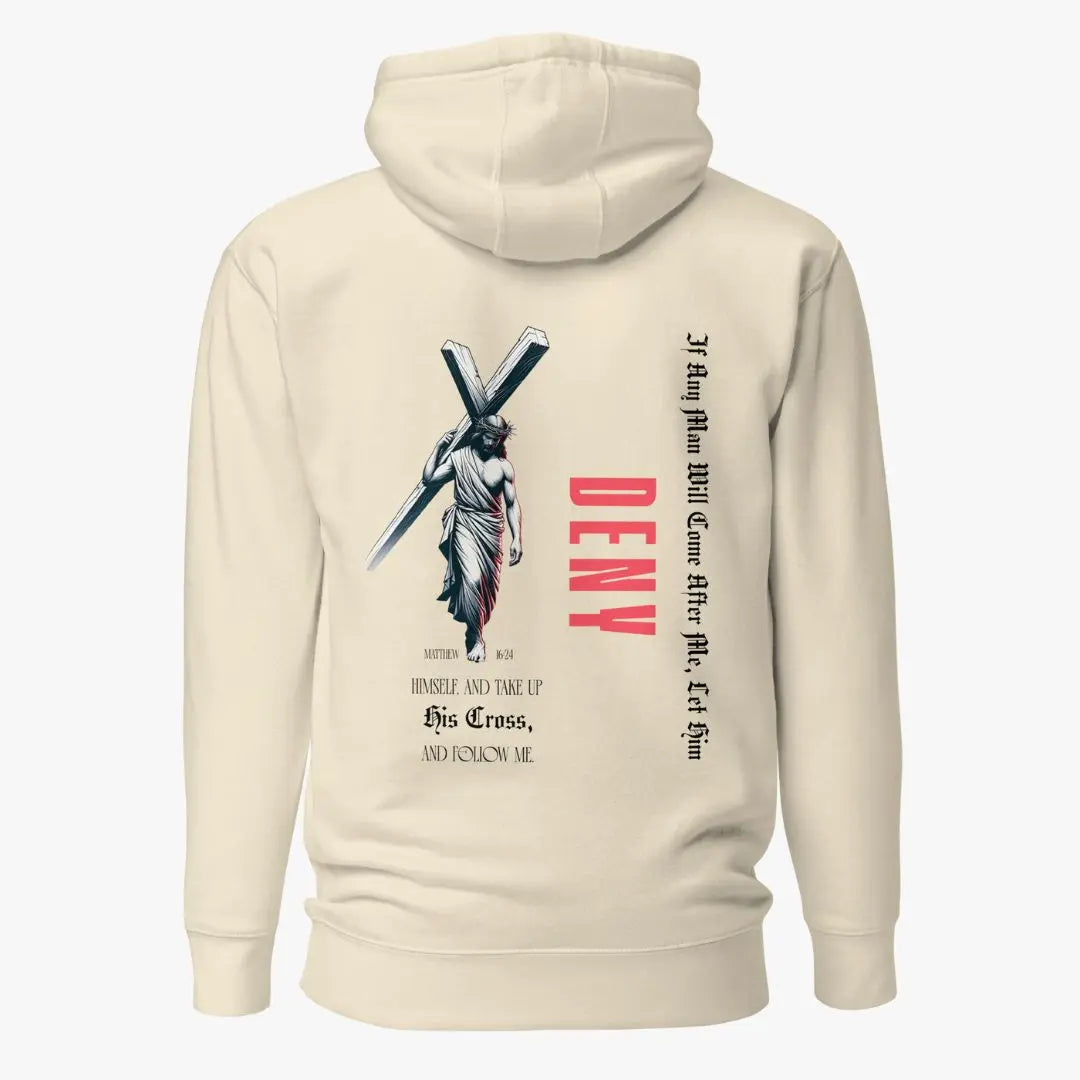 Deny Yourself Hoodie Crossroads Creations