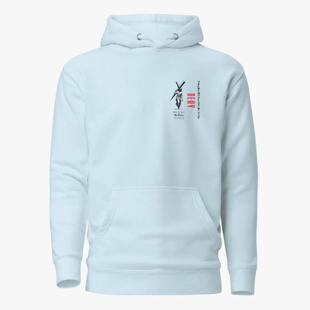 Deny Yourself Hoodie Crossroads Creations