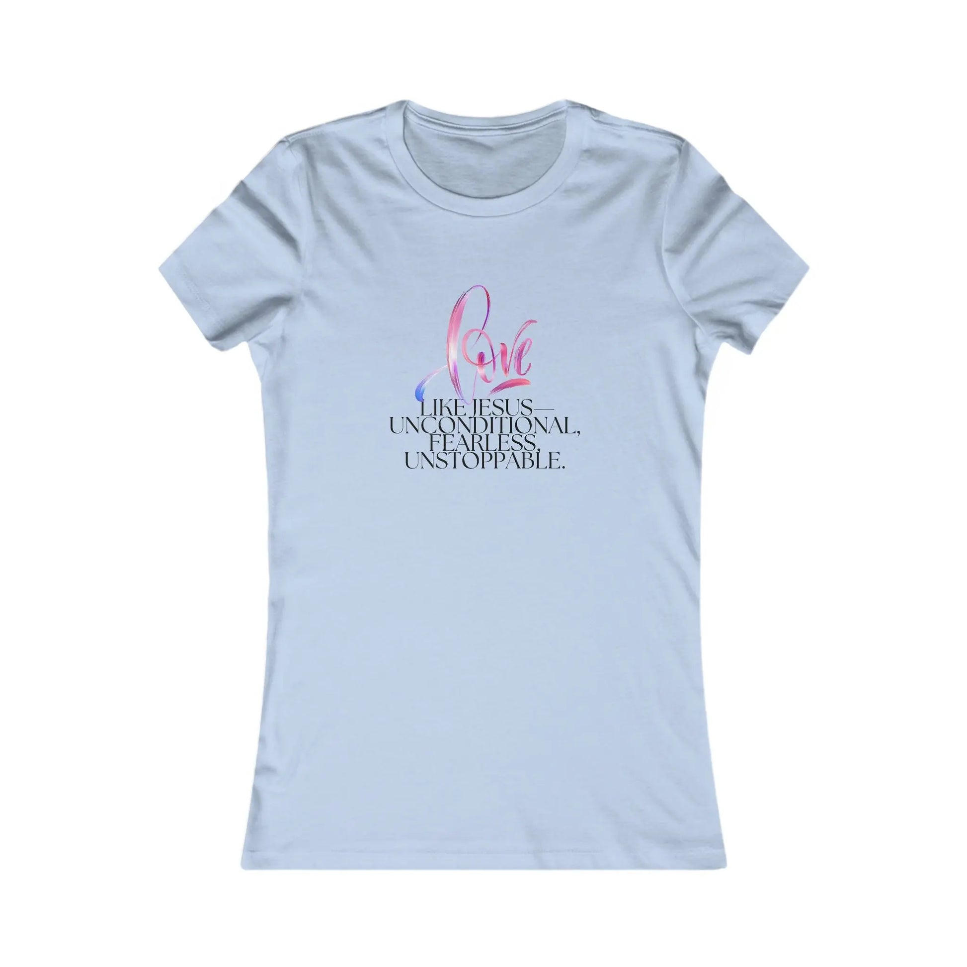 "Love Like Jesus - Unstoppable" Inspirational Womens Tee Printify