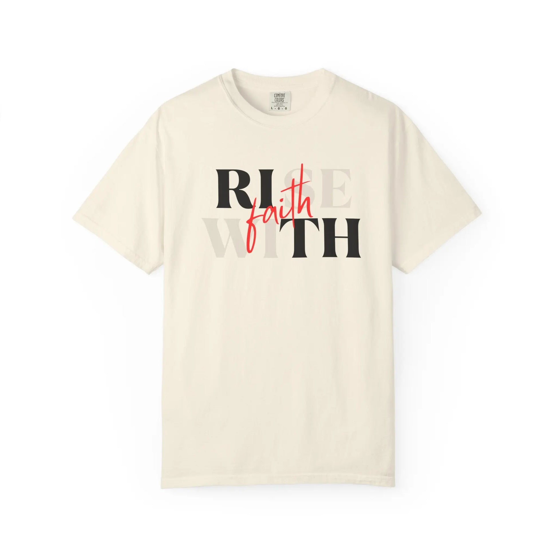 "Rise With Faith" - Inspirational Tee Printify