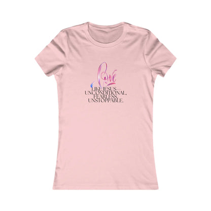 "Love Like Jesus - Unstoppable" Inspirational Womens Tee Printify