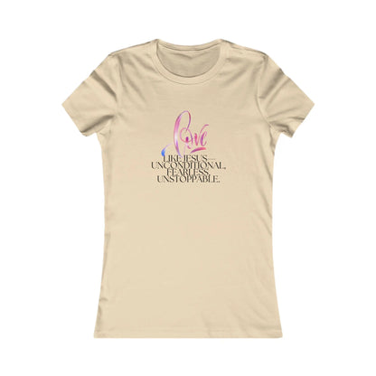"Love Like Jesus - Unstoppable" Inspirational Womens Tee Printify