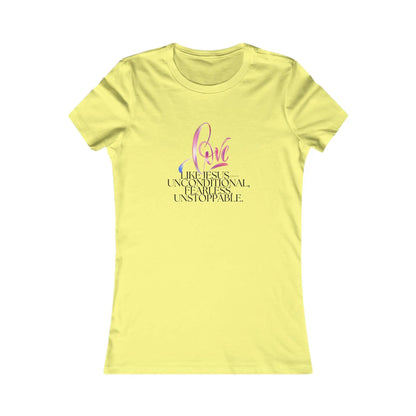 "Love Like Jesus - Unstoppable" Inspirational Womens Tee Printify