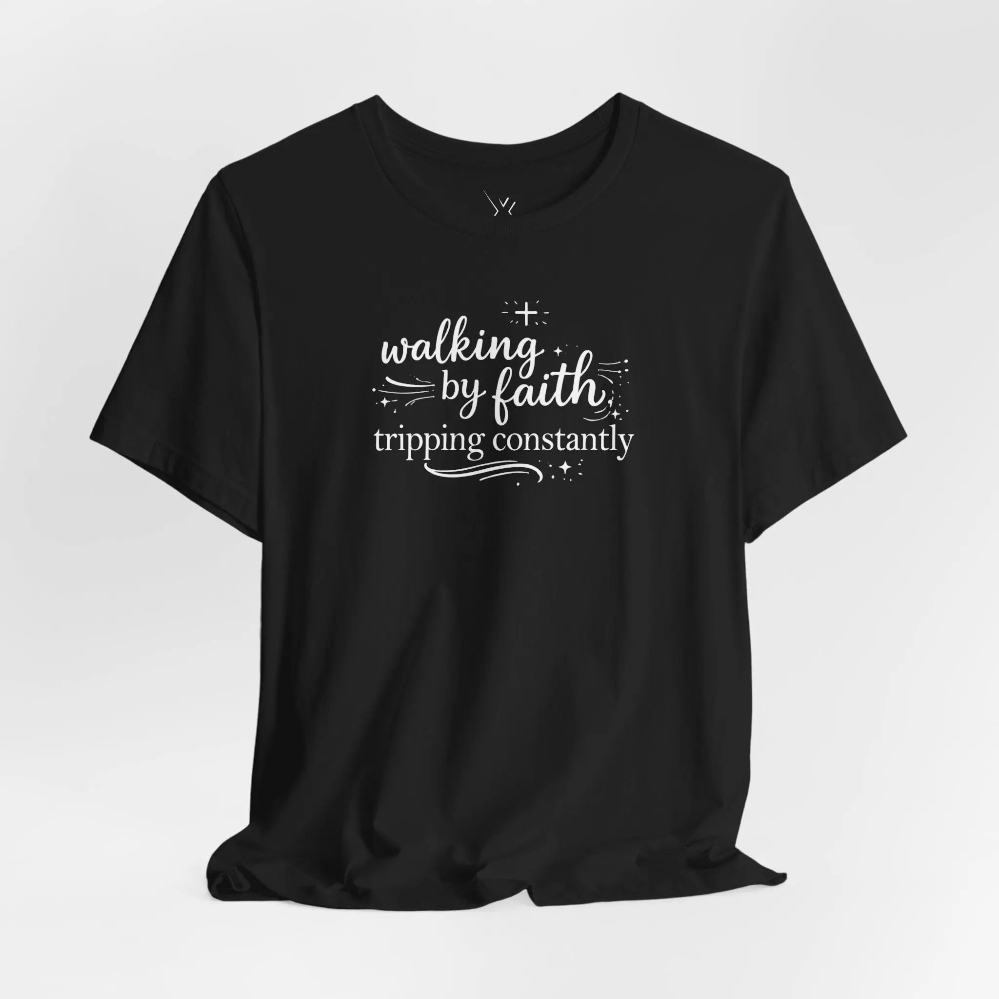 Walking by Faith Tripping Constantly Tee - Crossroads Creations
