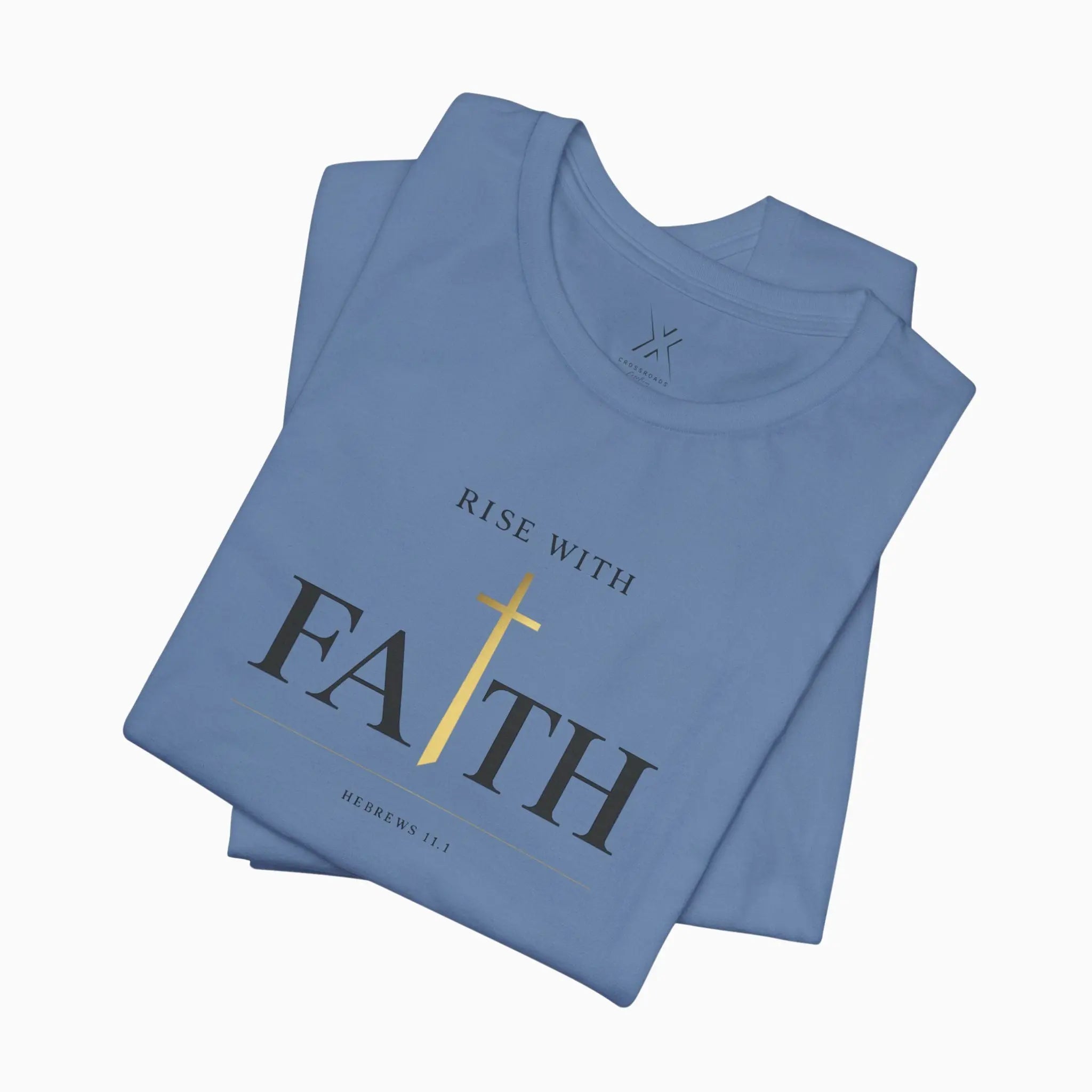 Rise With Faith Tee - Crossroads Creations