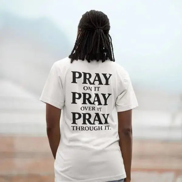 Pray On It Tee - Crossroads Creations