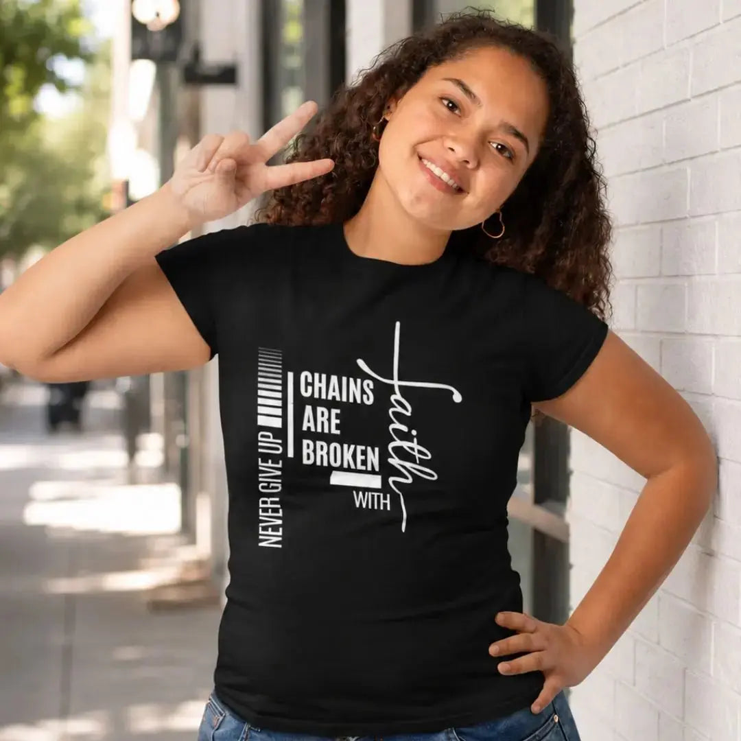 Chains Are Broken With Faith Tee - Crossroads Creations