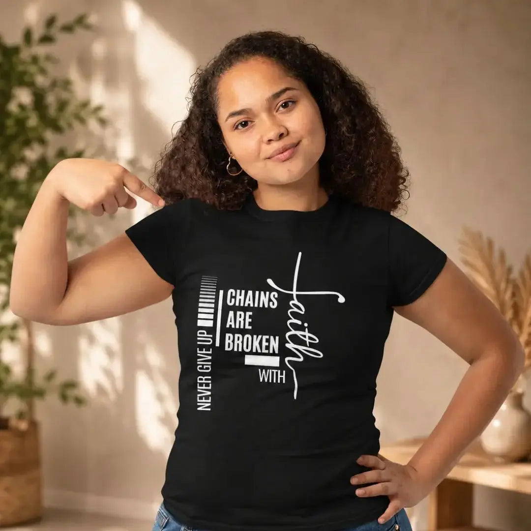 Chains Are Broken With Faith Tee - Crossroads Creations