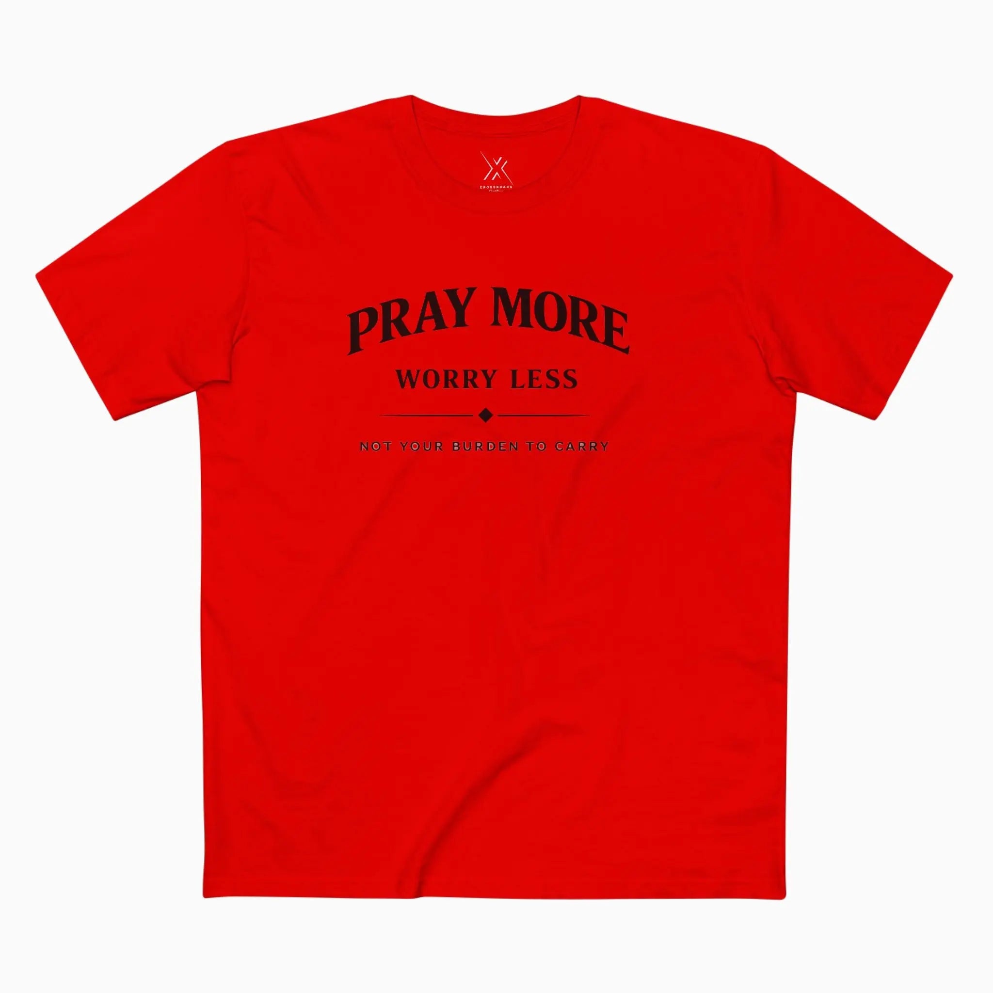 Pray More Worry Less Tee - Crossroads Creations