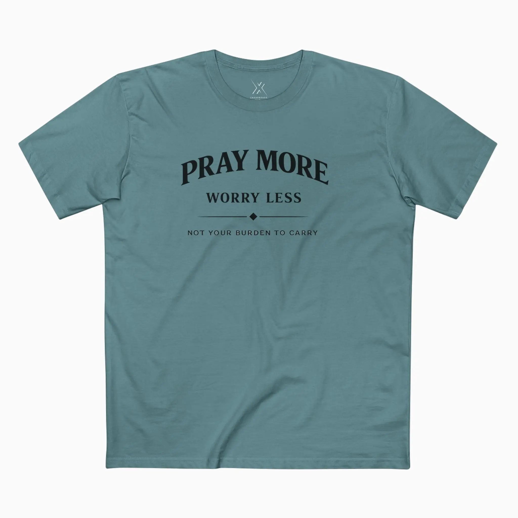 Pray More Worry Less Tee - Crossroads Creations