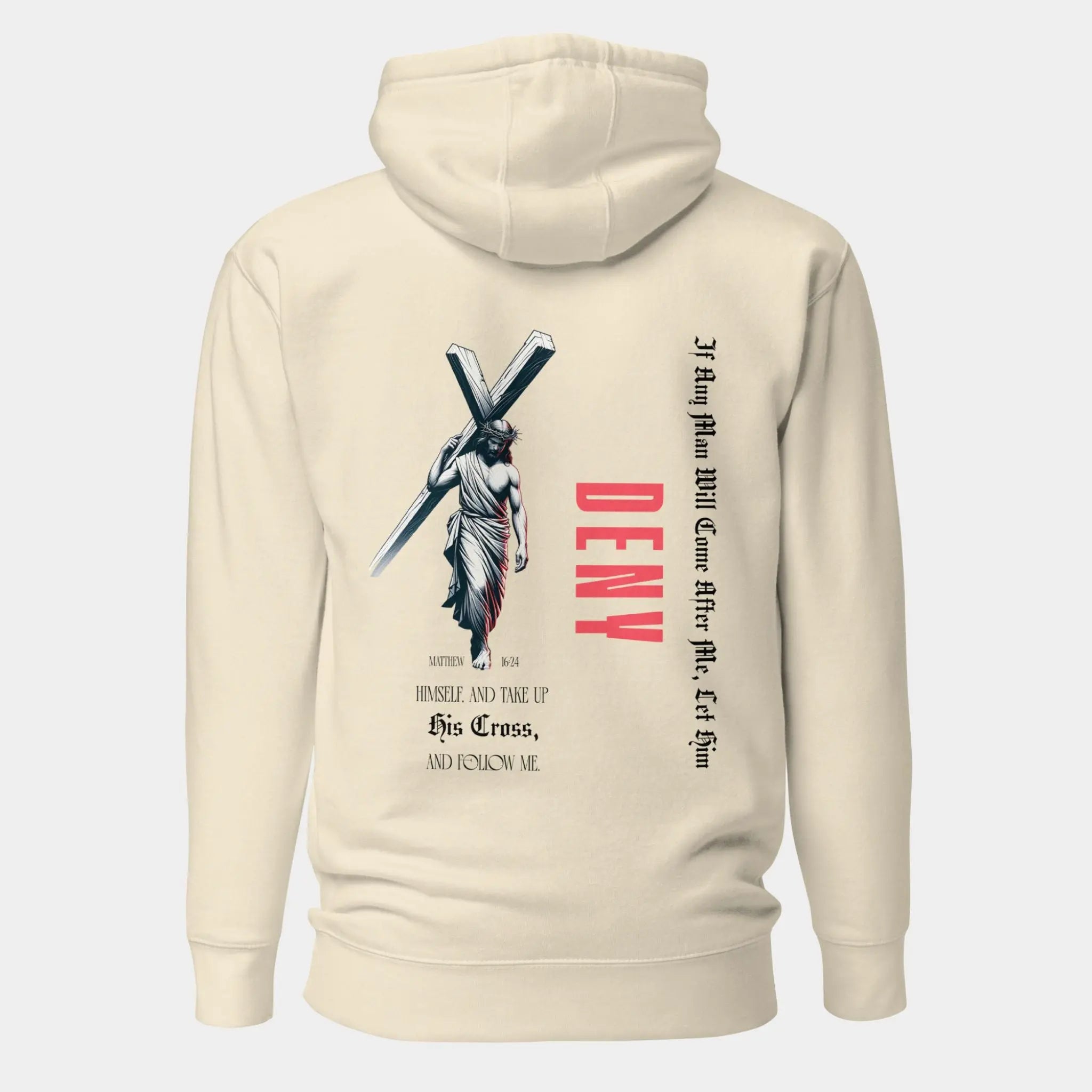 Deny Yourself Hoodie - Crossroads Creations