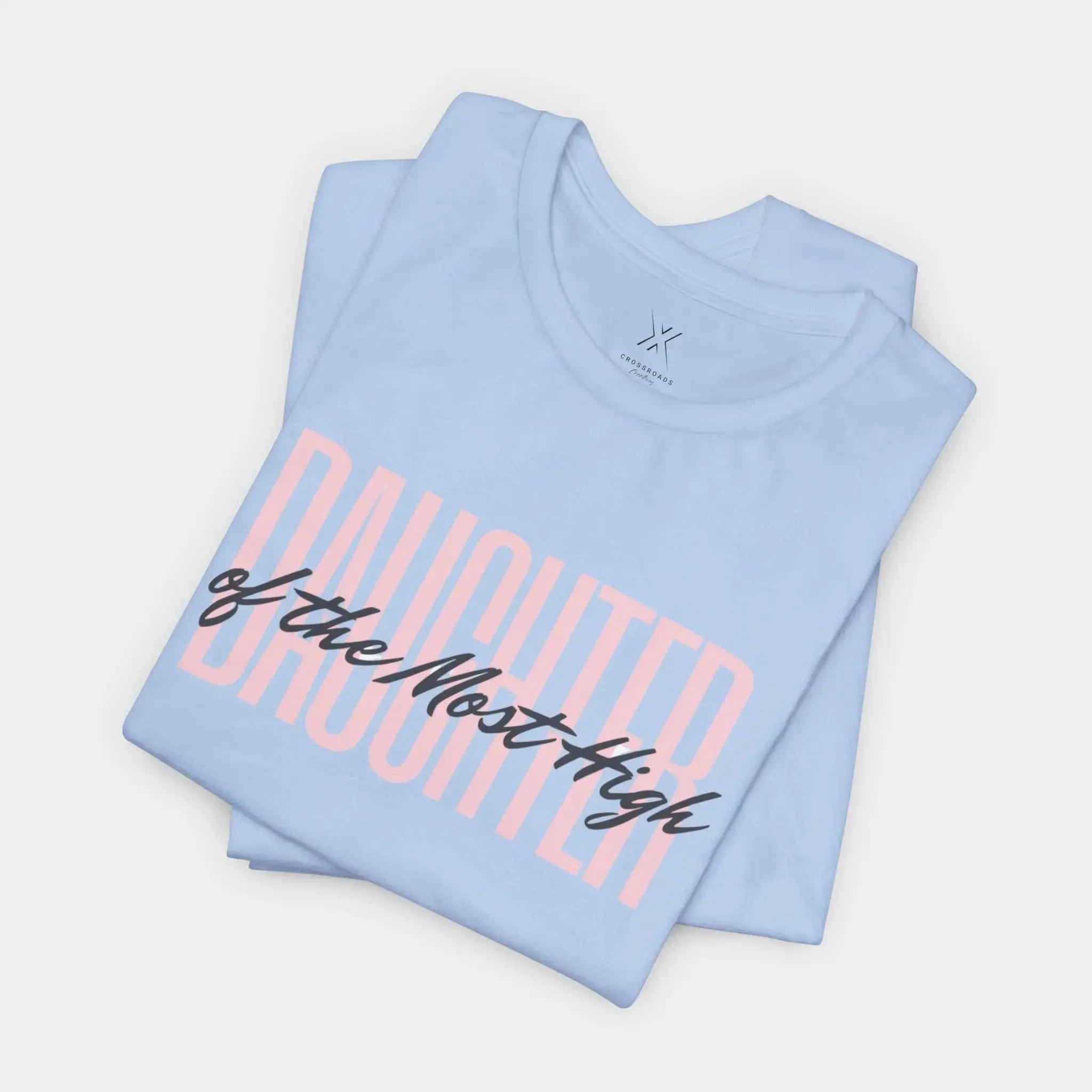 Daughter of the Most High Tee - Crossroads Creations