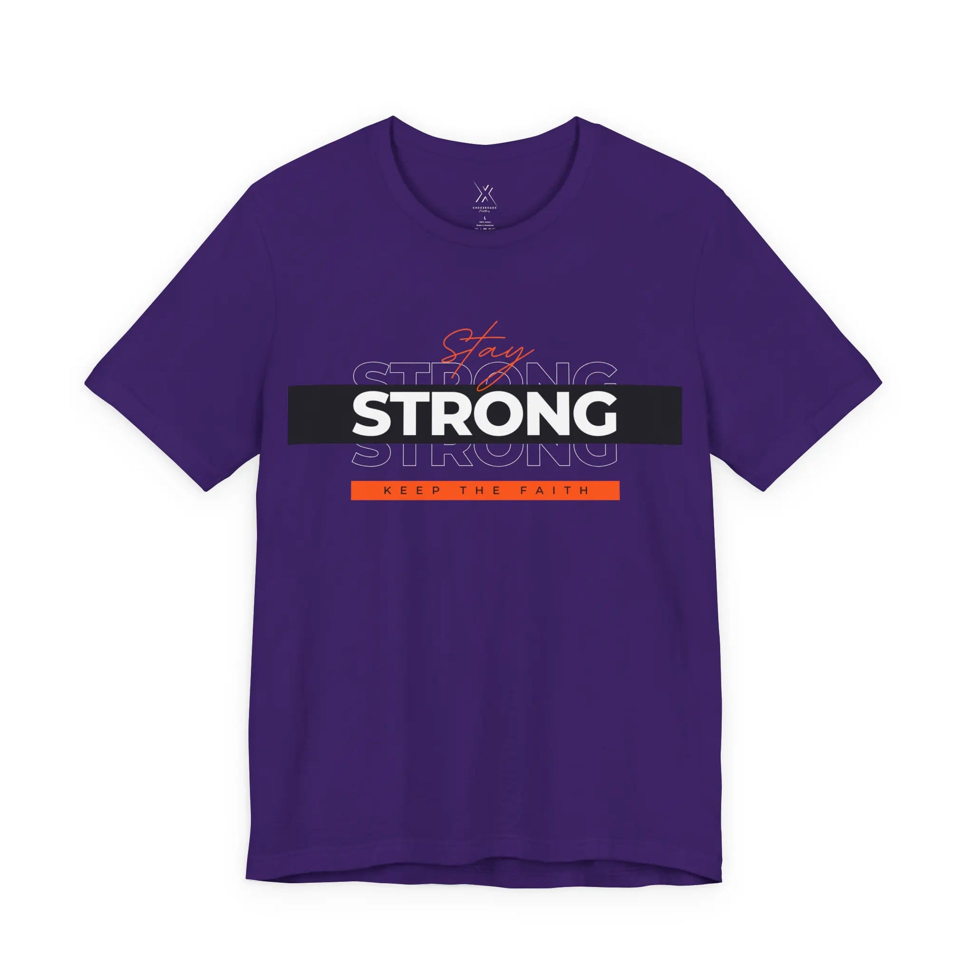 Stay Strong Keep The Faith Tee Printify