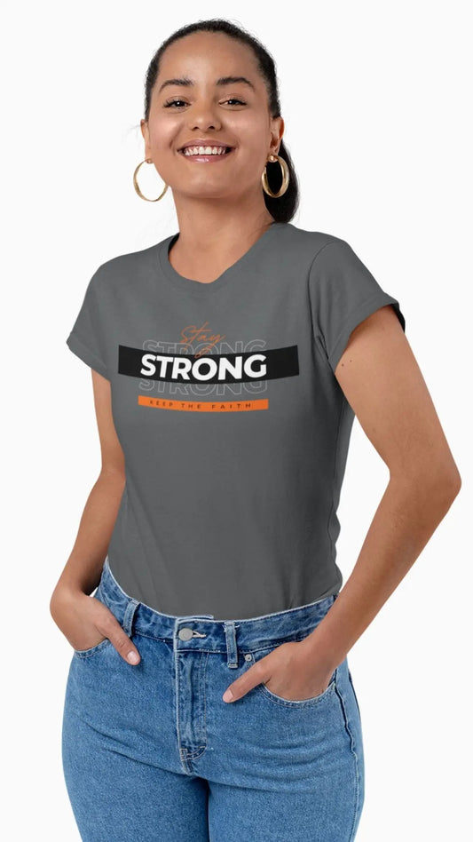 Stay Strong Keep The Faith Tee
